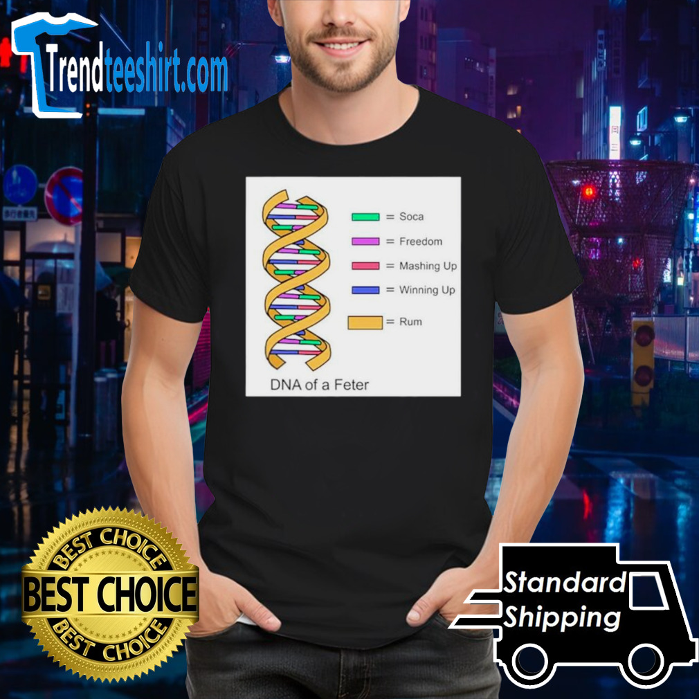DNA of a feter shirt
