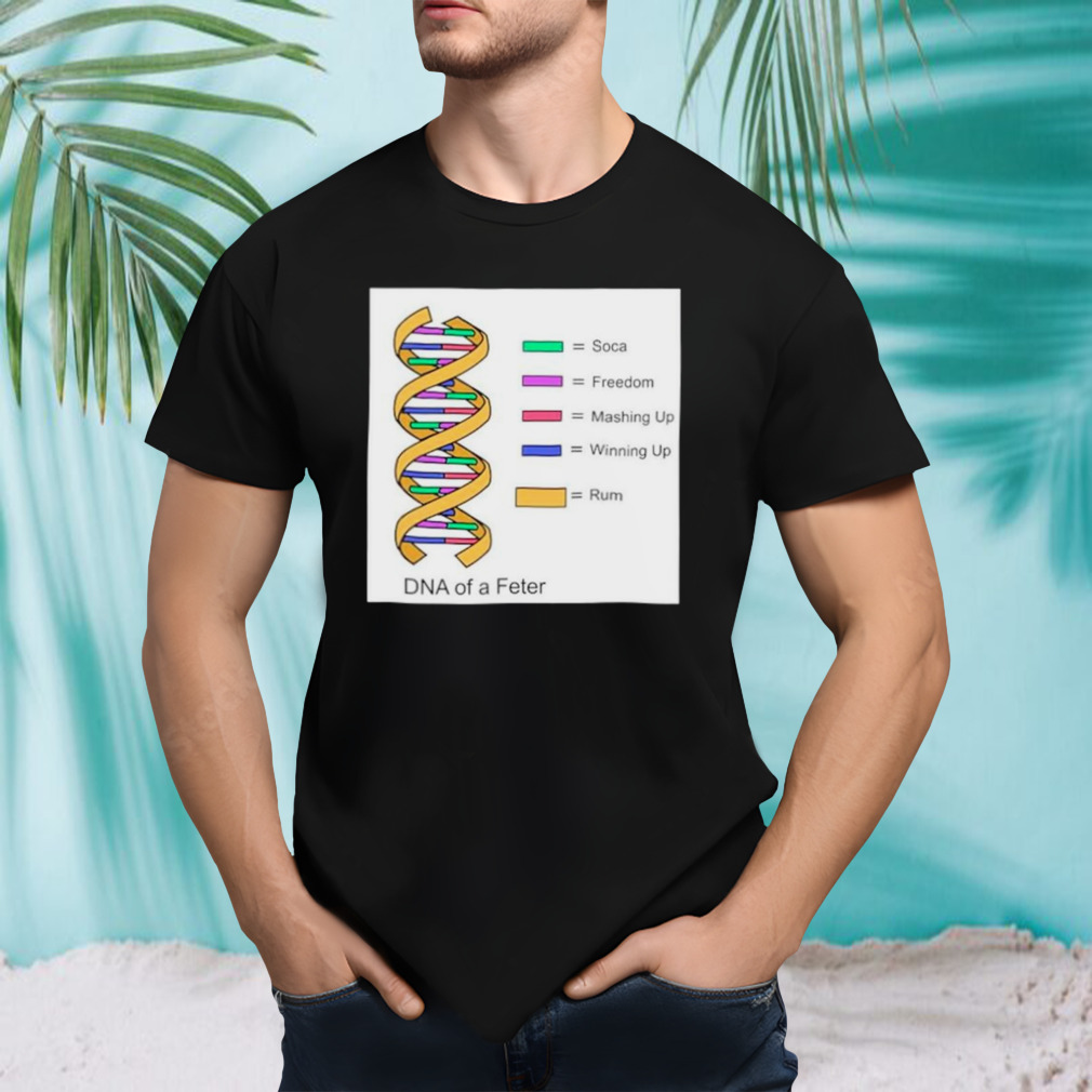 DNA of a feter shirt