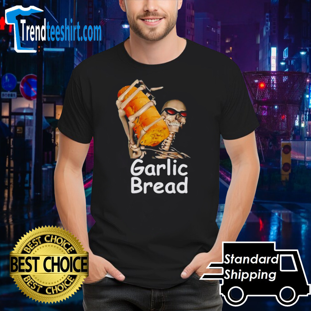 Garlic bread skeleton shirt