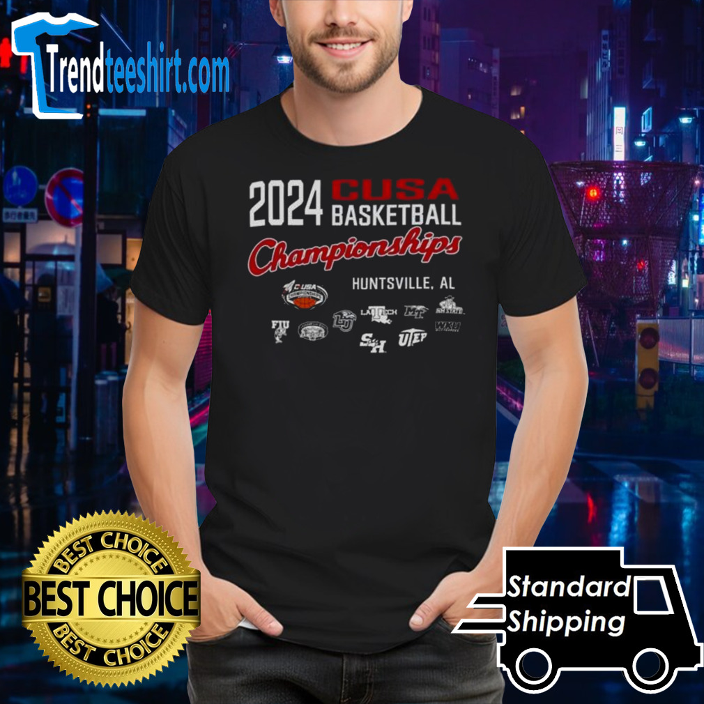 2024 CUSA Basketball Championships Huntsville, Al Shirt