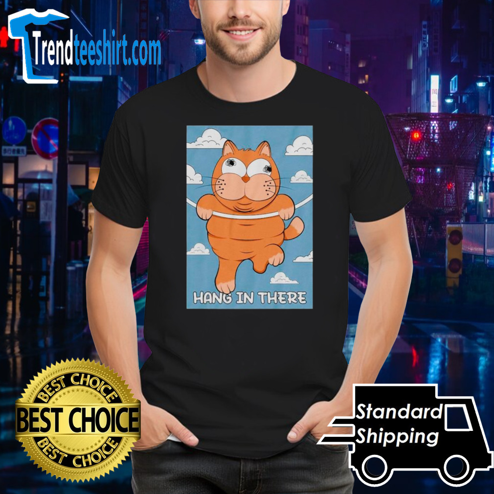 Garfield hang in there shirt