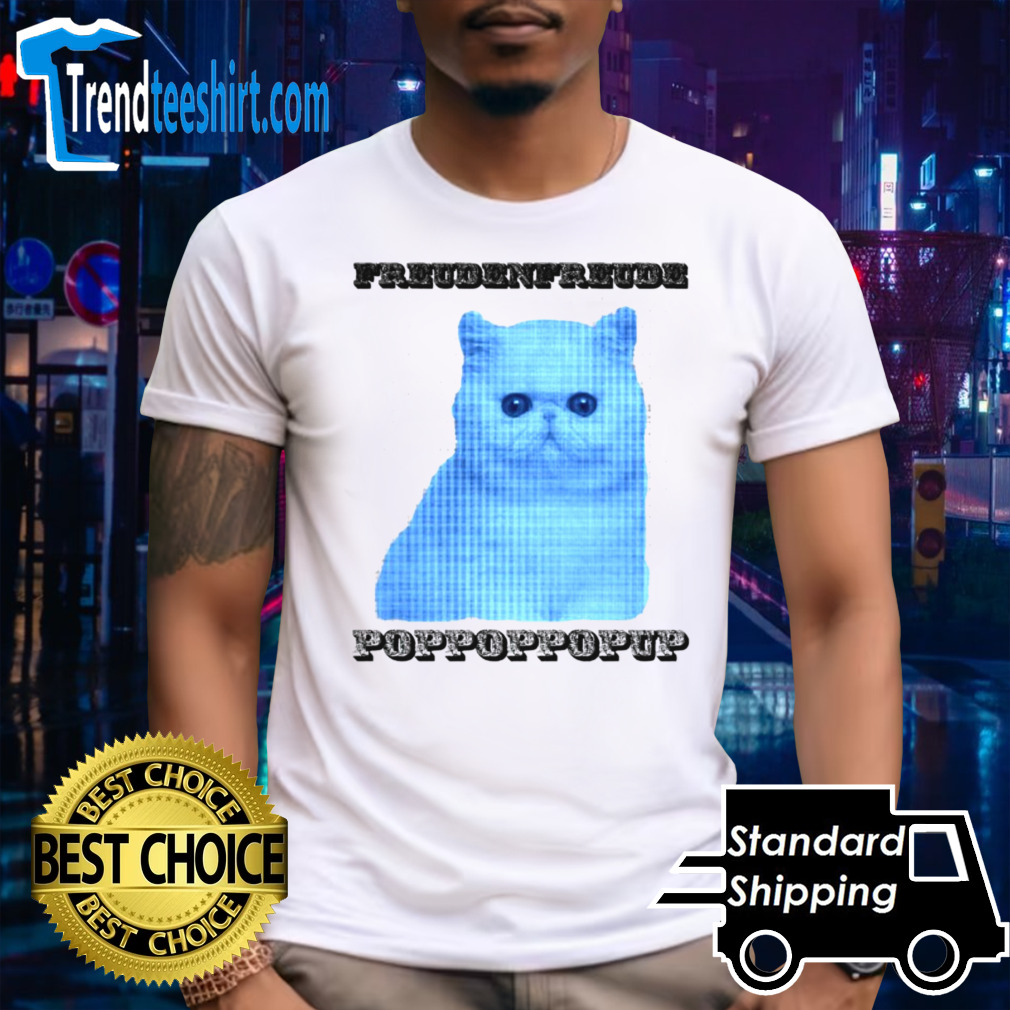 Kingston freudenfreude pop pop pop up cat shirt