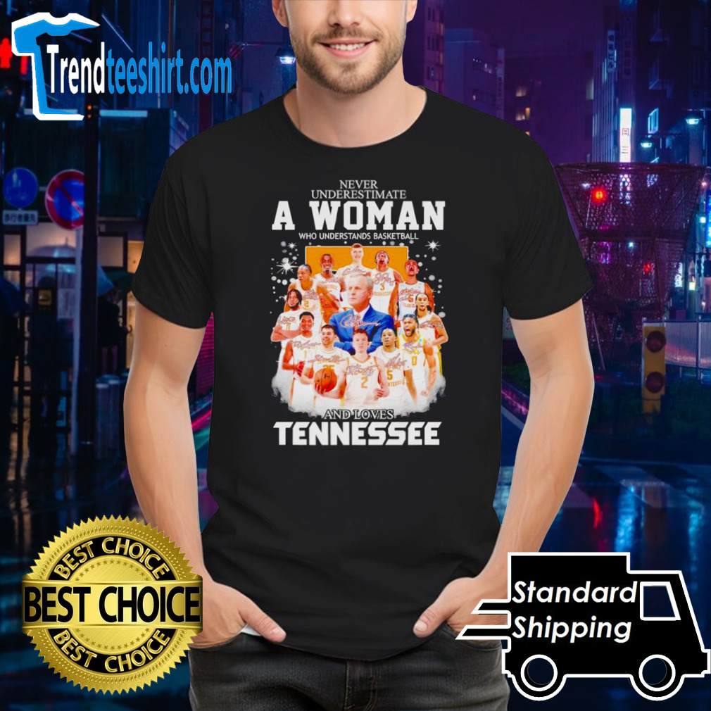 Never underestimate a woman who understands basketball and loves Tennessee Volunteers men’s basketball 2024 signatures shirt