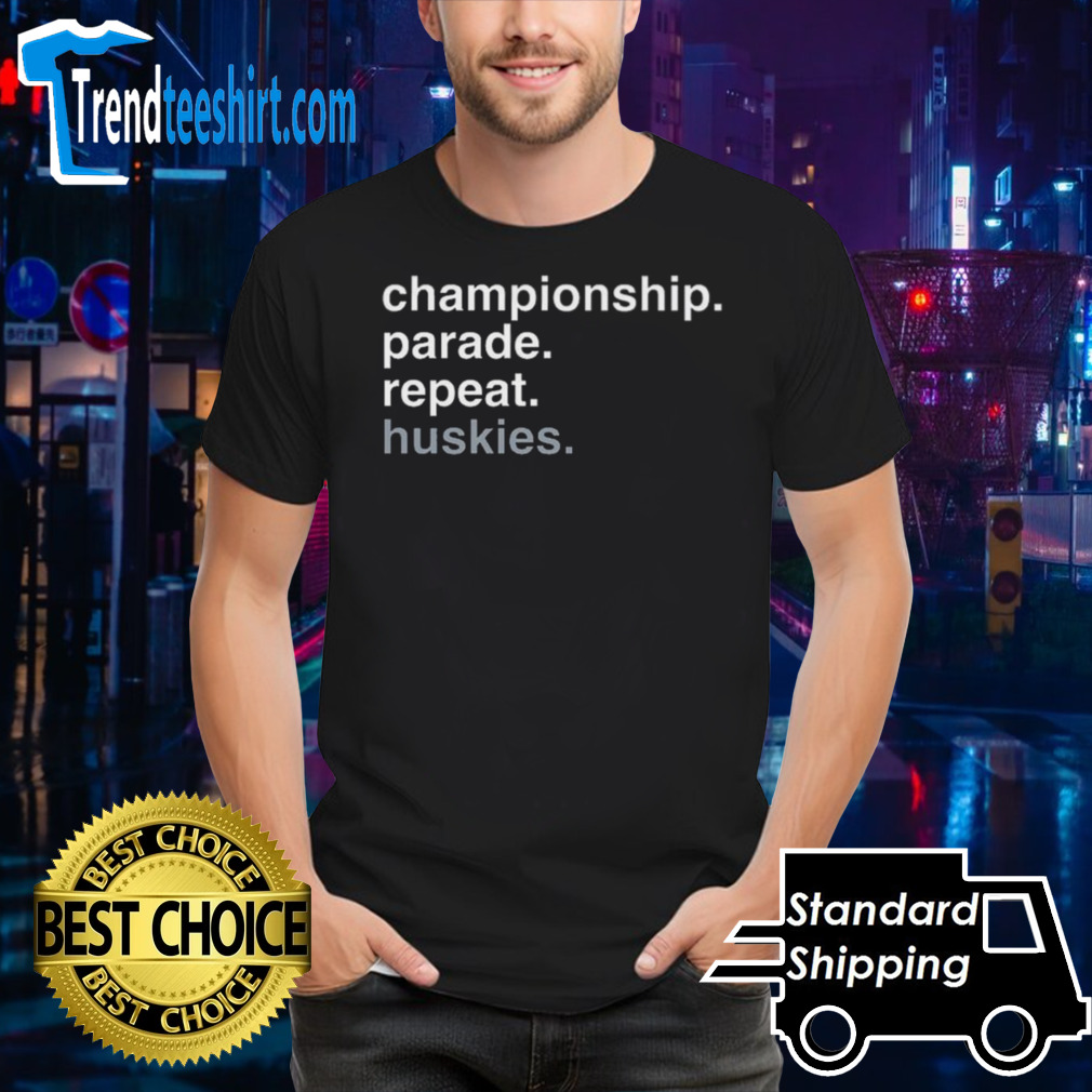 Championship Parade Repeat Huskies T-shirt