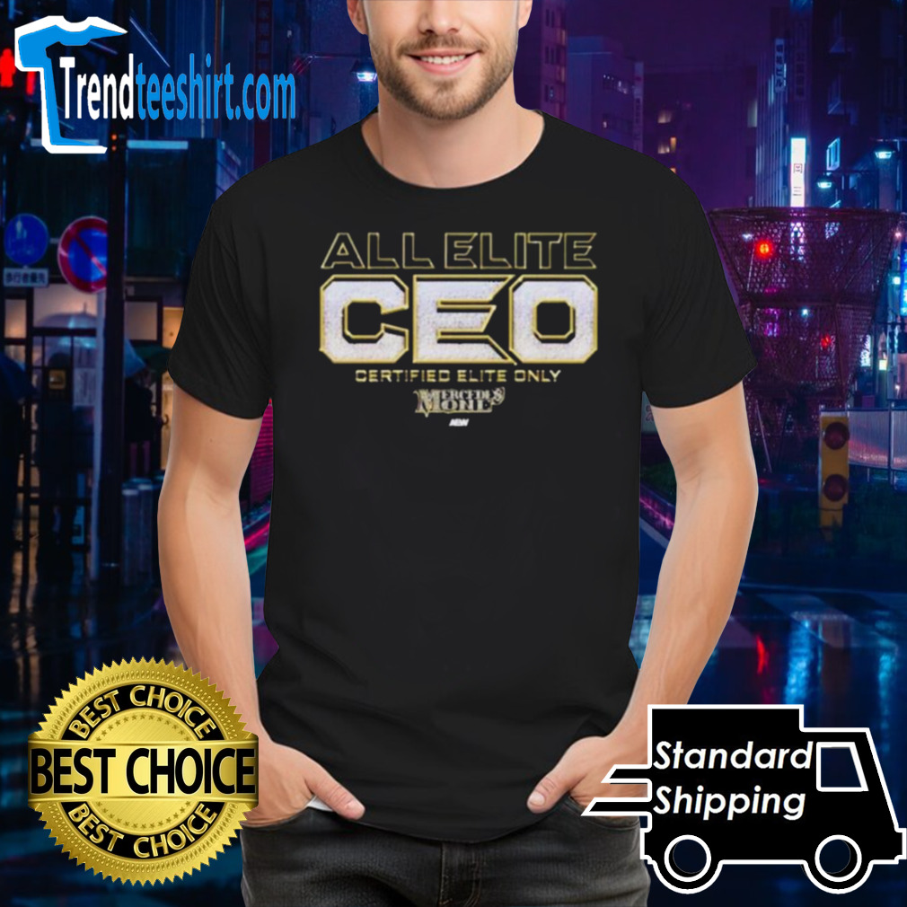 AEW Mercedes Mone All Elite CEO Certified Elite Only Shirt