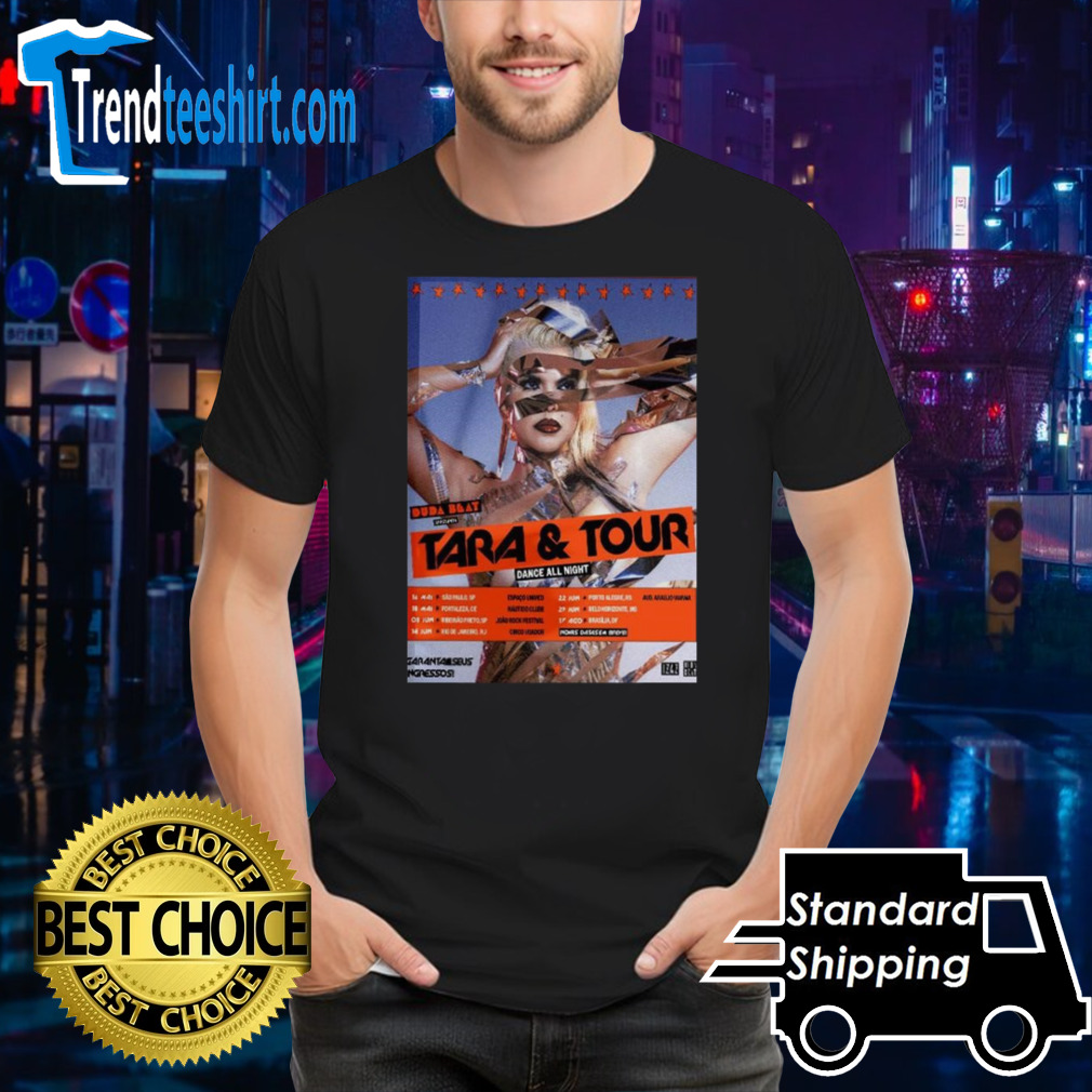 Duda Beat Tara And Tour 2024 Dance All Night T-shirt
