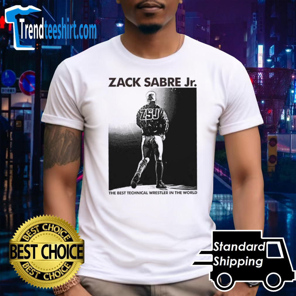 Zack Sabre Jr. the best technical wrestler in the world shirt