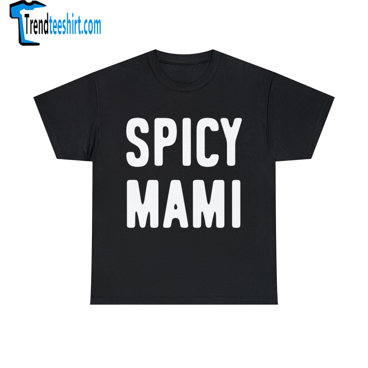 Spicy Mami Mother's Day Graphic Tee Shirt