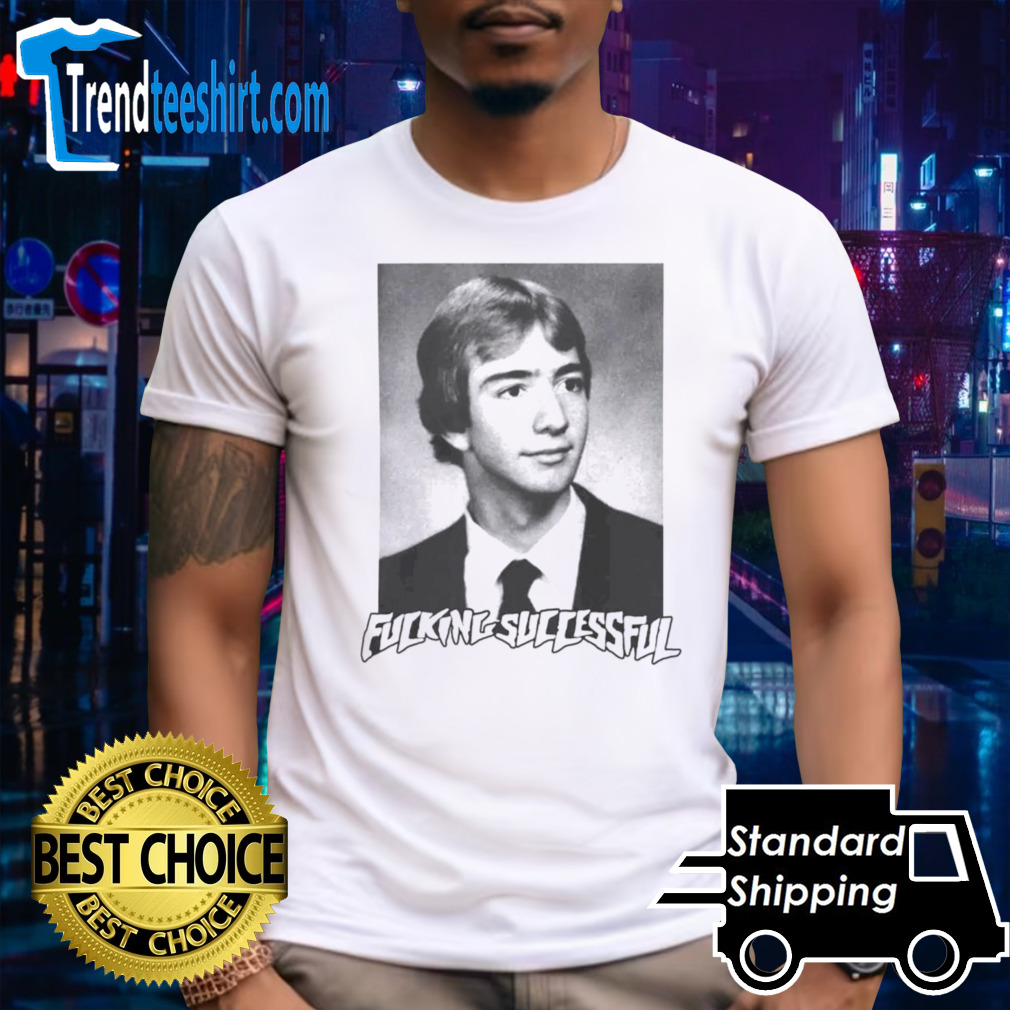 Jeff fucking successful Bezos shirt