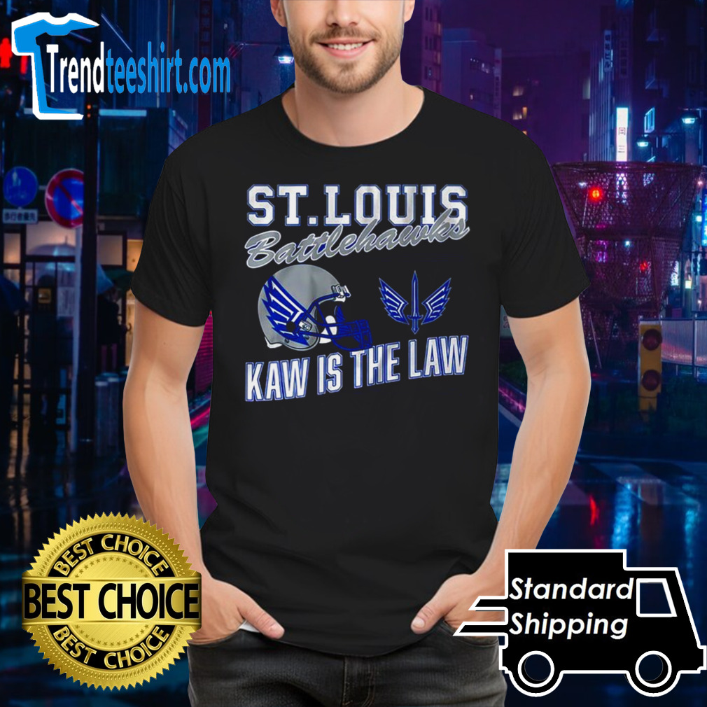 St. Louis Battlehawks Retro Kaw Is The Law Shirt