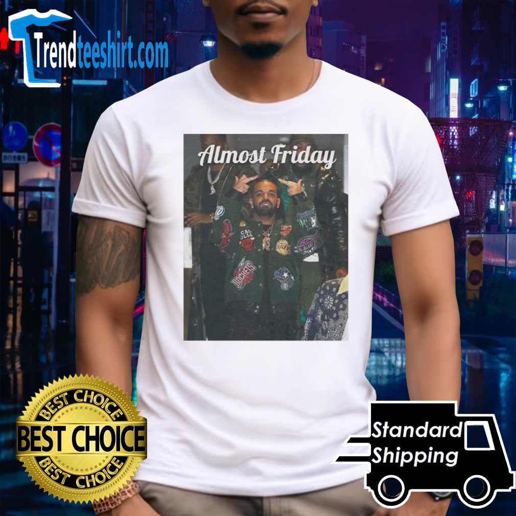 Drake middle fingers almost friday shirt