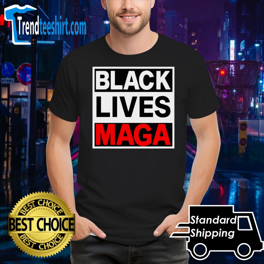 Black lives maga classic shirt