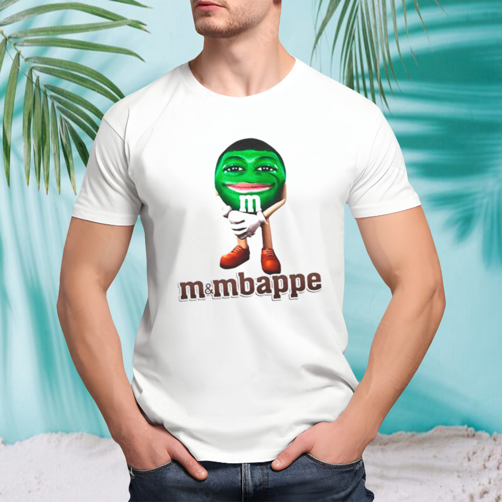 Kylian Mbappe M&Mbappe funny shirt
