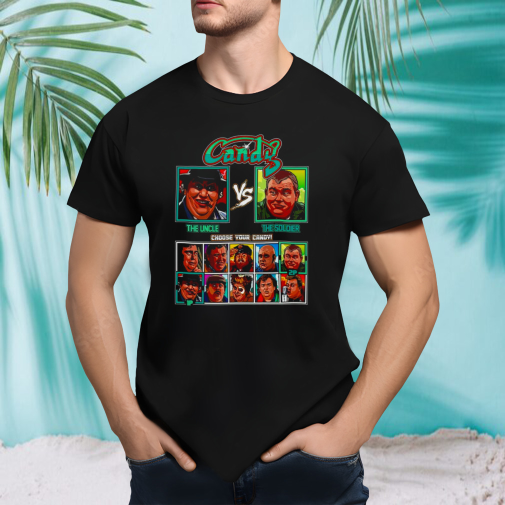 Candy The Uncle vs The Soldier shirt