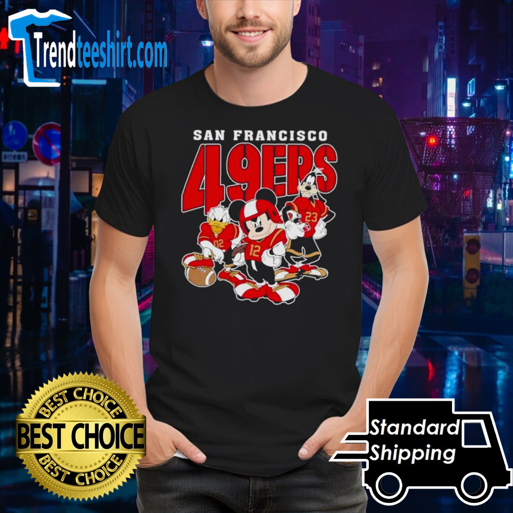 San Francisco 49ers Mickey Donald Duck And Goofy Football Team 2024 Shirt
