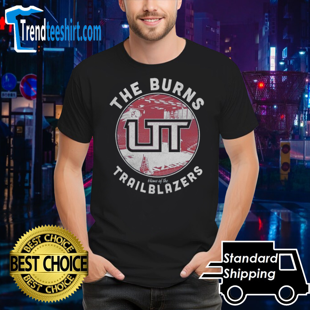 Utah Tech The Burns Trailblazers Shirt