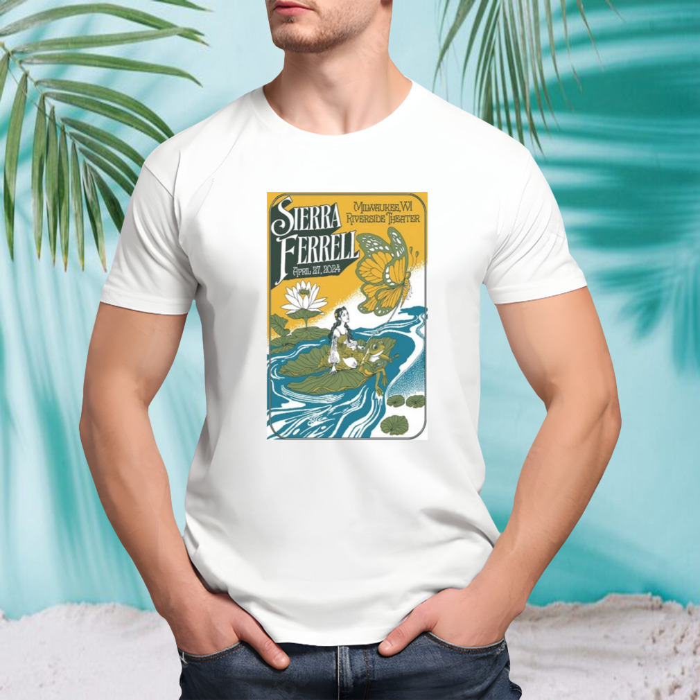 Sierra Ferrell April 27, 2024, The Riverside Theater, Milwaukee, WI Poster shirt