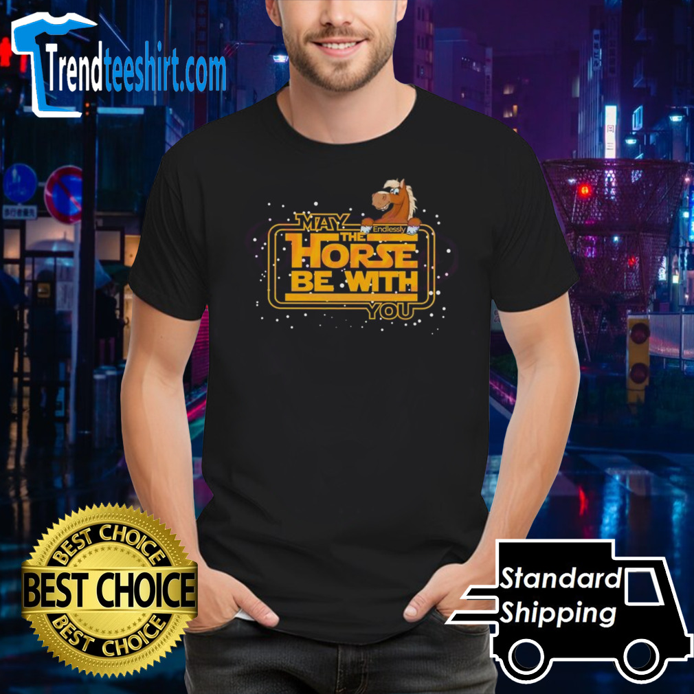 May The Horse Be With You Racing Weekend T-shirt