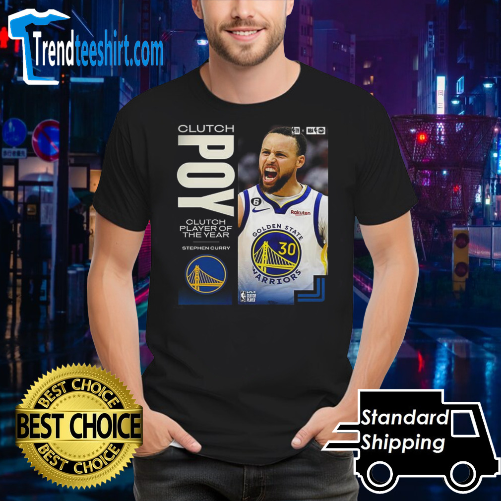 Stephen Curry Golden State Warriors Is the 2023-24 NBA Kia Clutch Player Of The Year shirt