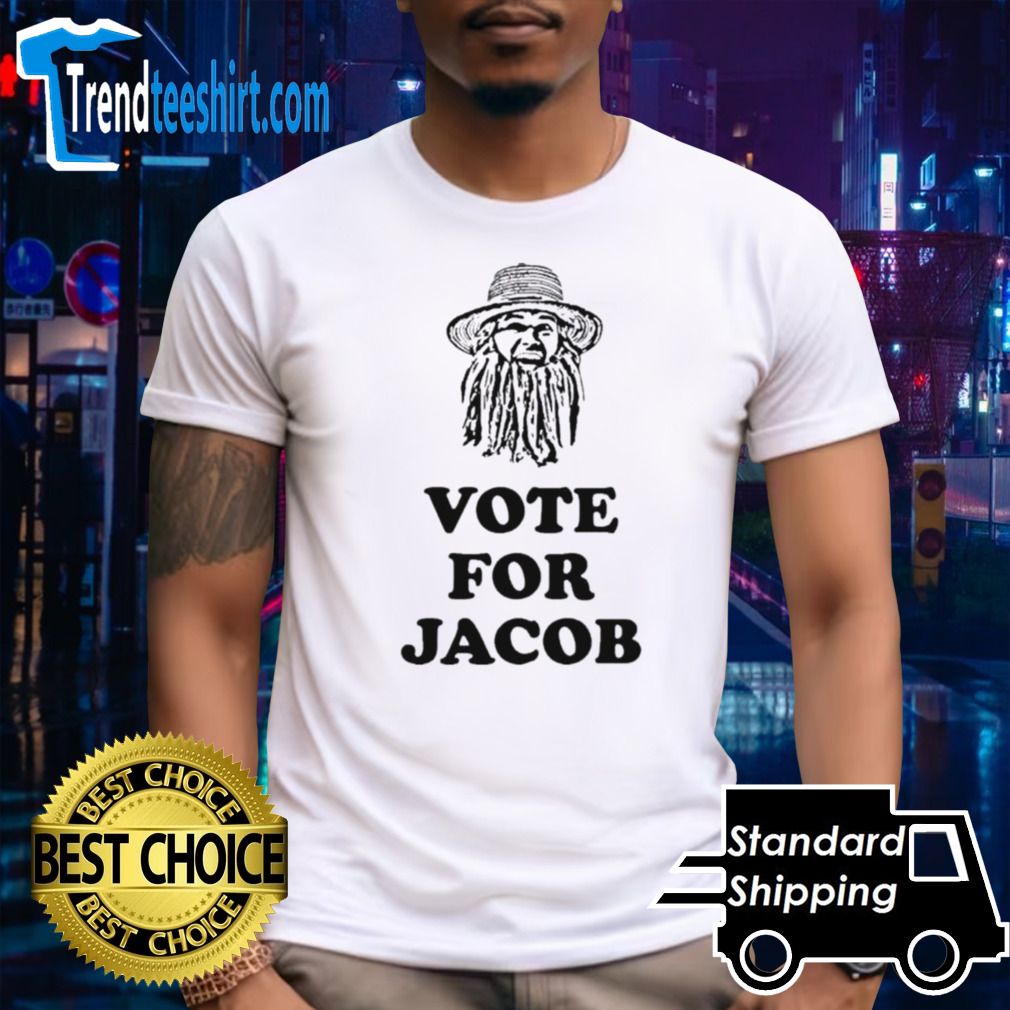 Vote For Jacob shirt