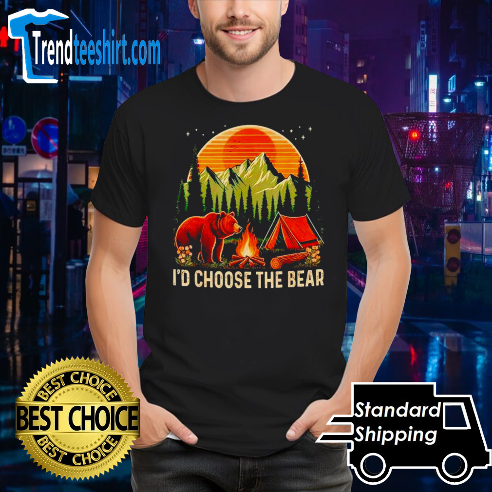 Camping I’d choose the bear shirt