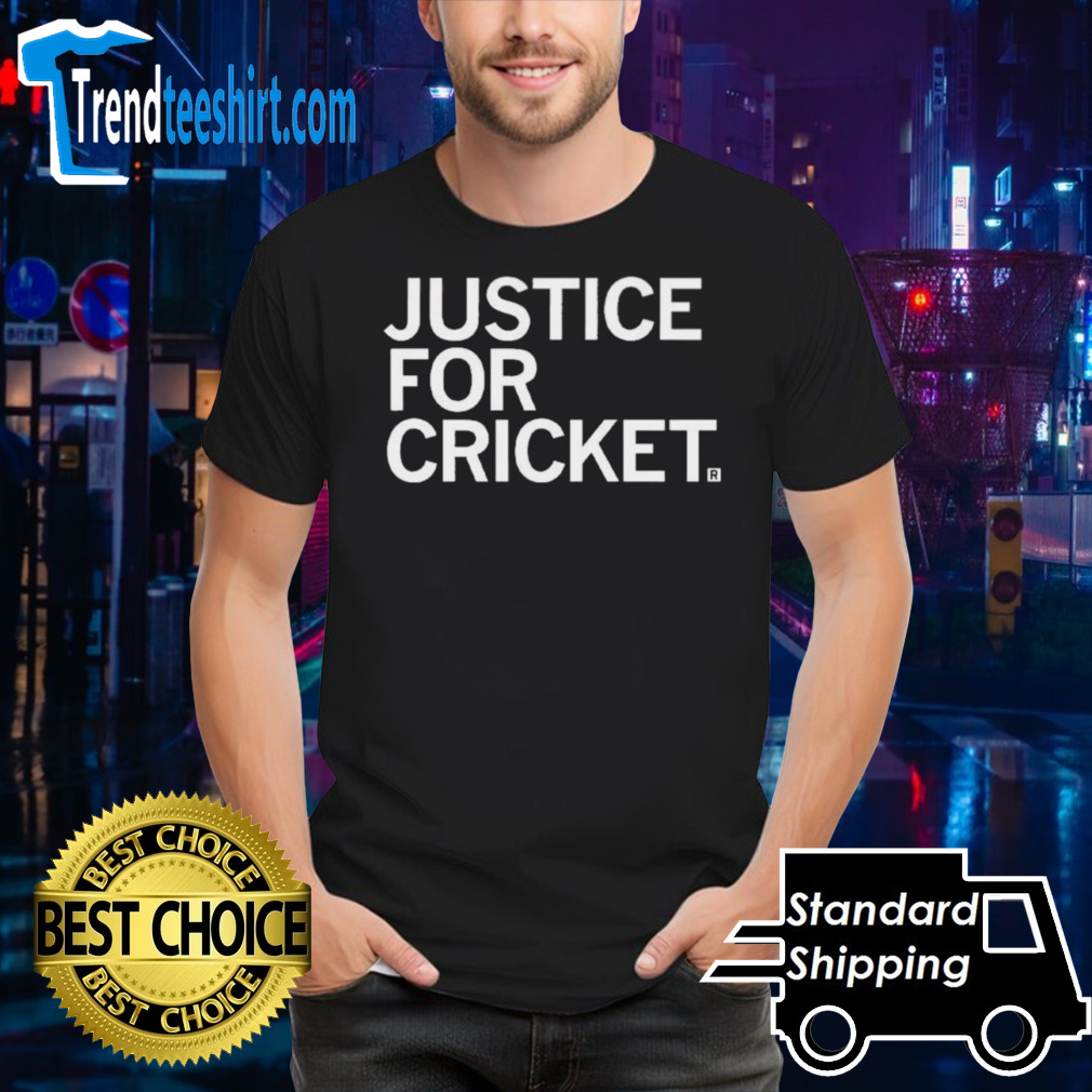 Justice For Cricket Shirt