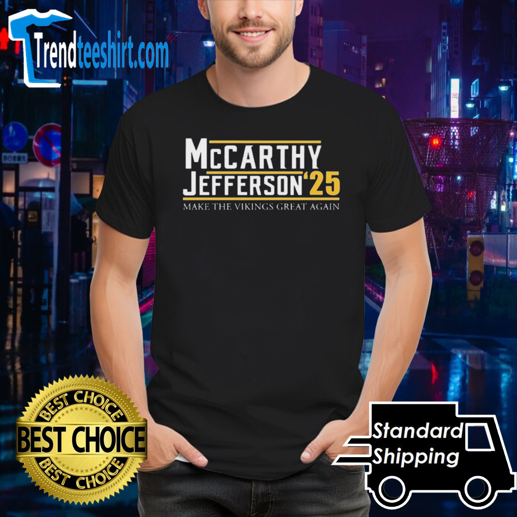Mccarthy Jefferson 2025 Make The Vikings Great Again Shirt