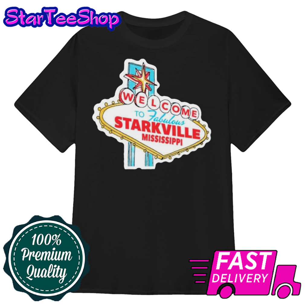 Mississippi State Bulldogs Welcome To Starkvegas Shirt