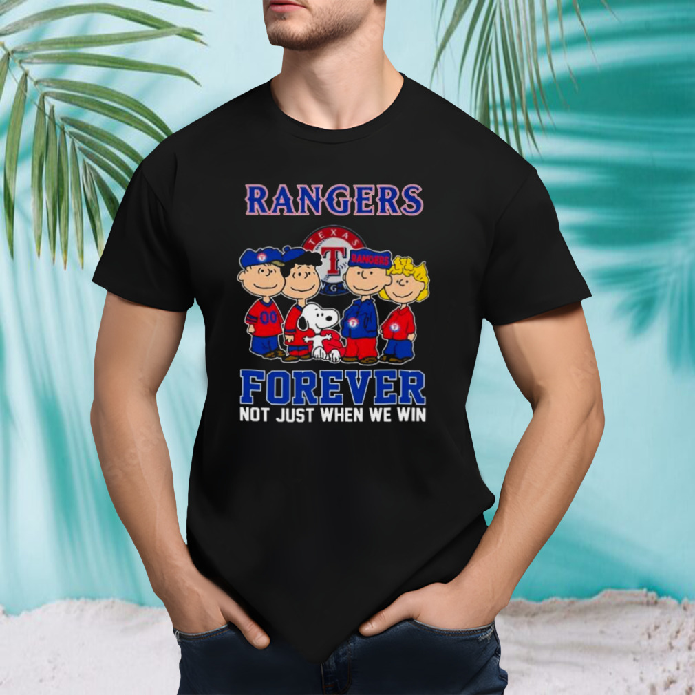 Peanuts Characters Texas Rangers Forever Not Just When We Win Shirt