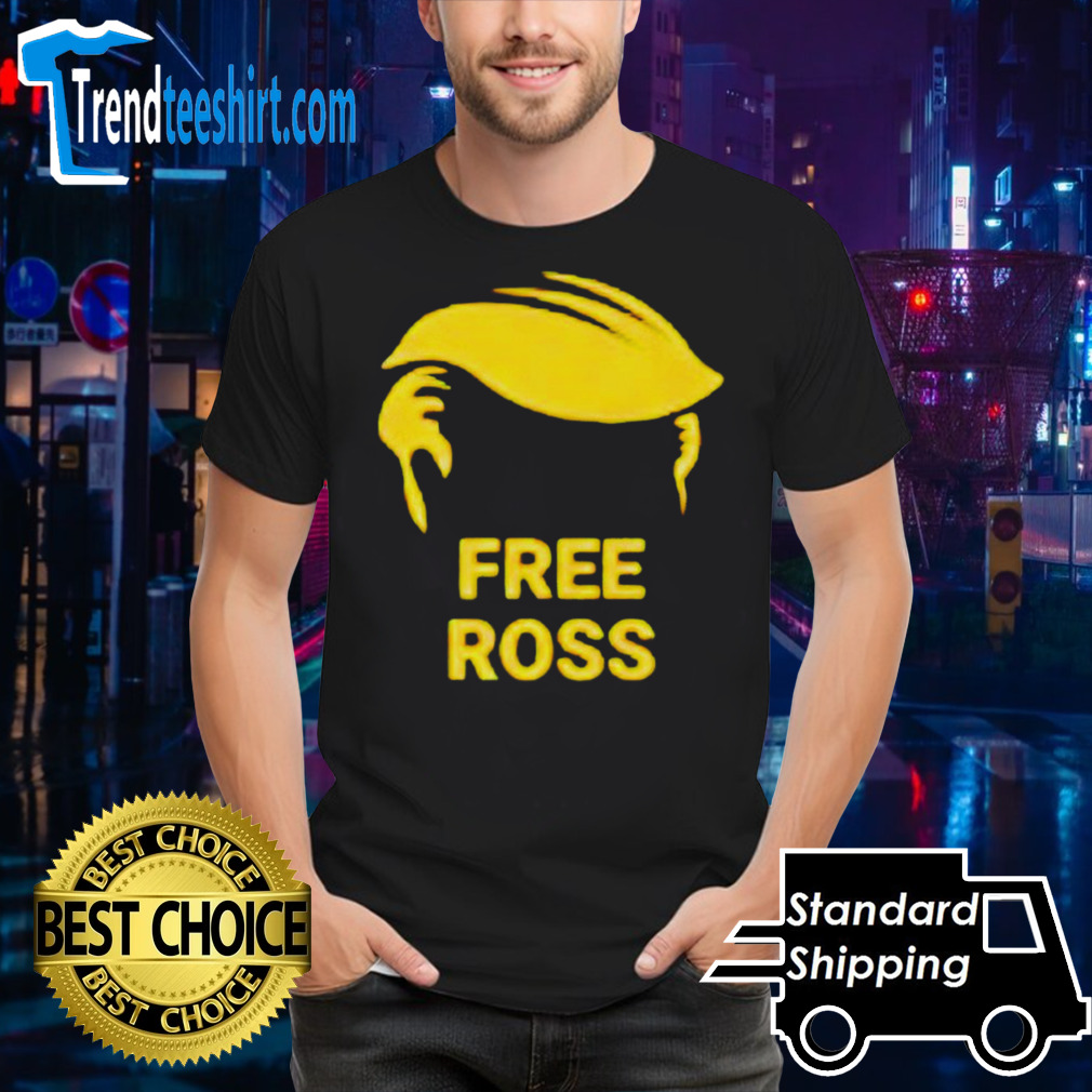 Trump free ross shirt