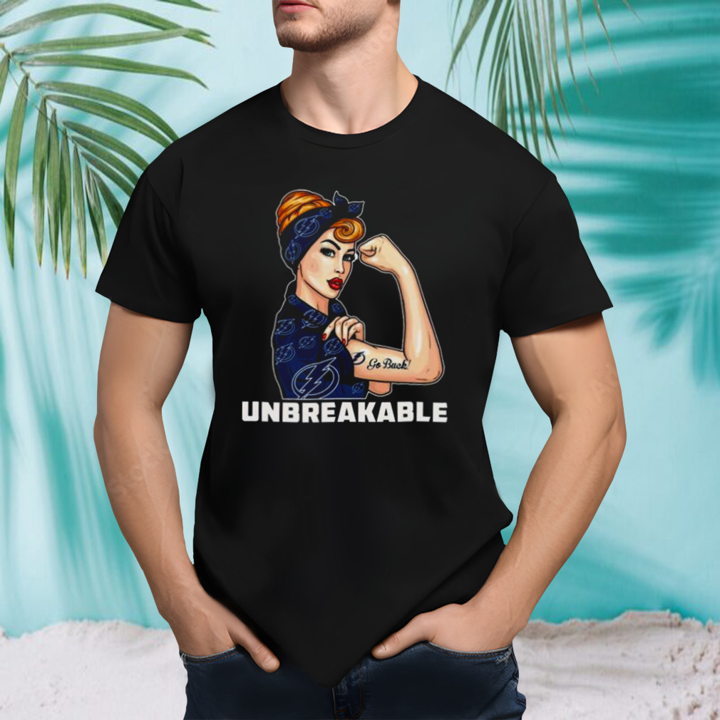Beautiful Girl Unbreakable Go Tampa Bay Lightning Shirt
