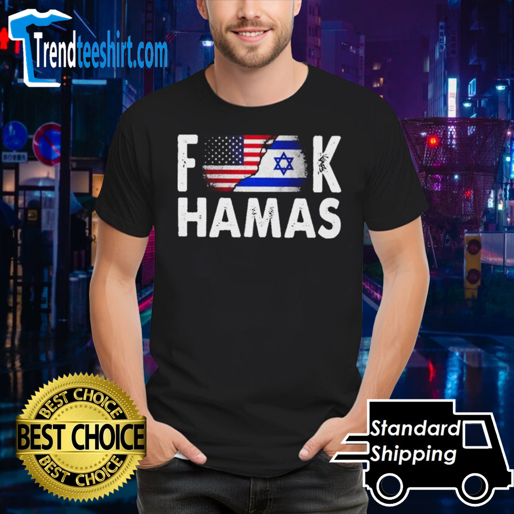 I Stand With Israel Fuck Hamas Flag shirt