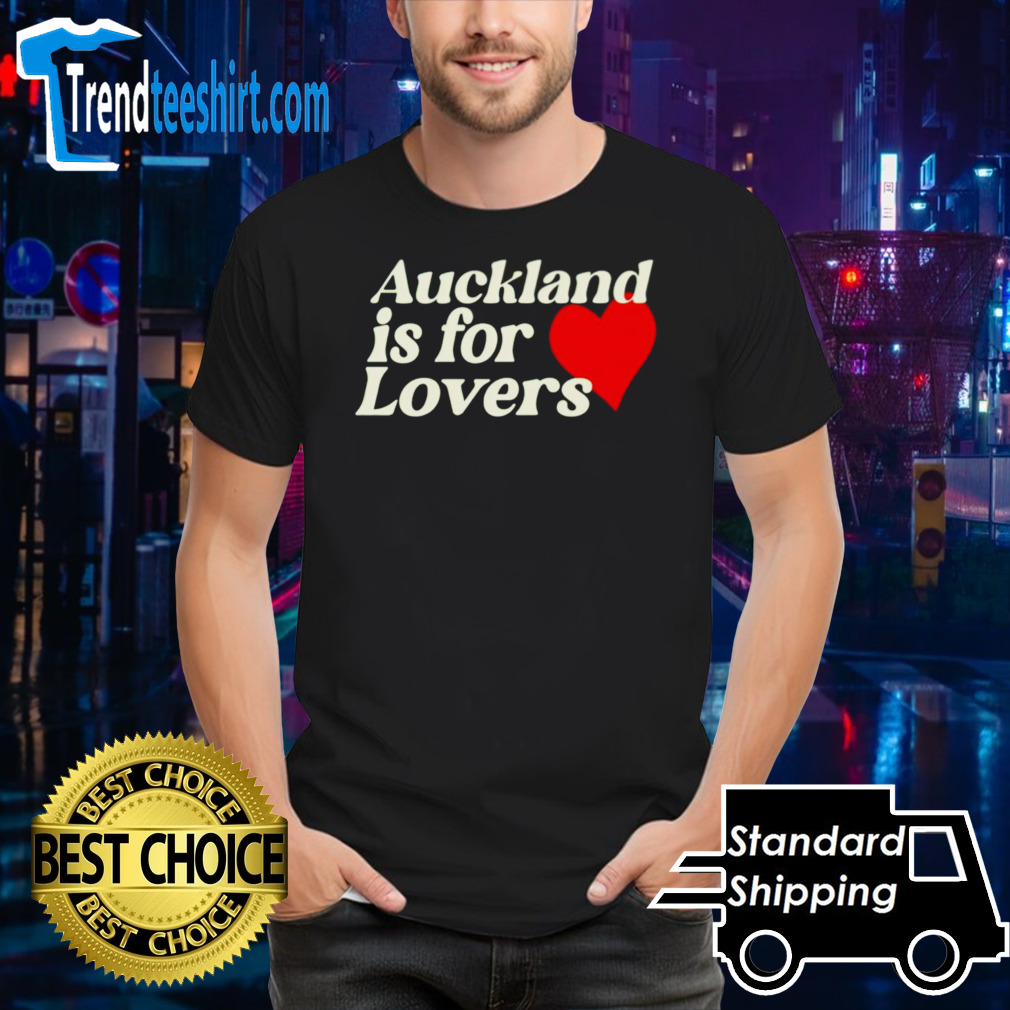 Auckland is for lovers shirt
