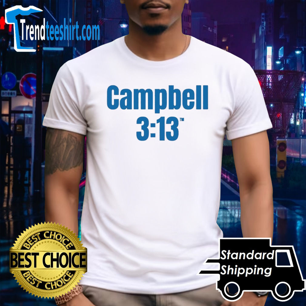 Campbell 3 13 Shirt