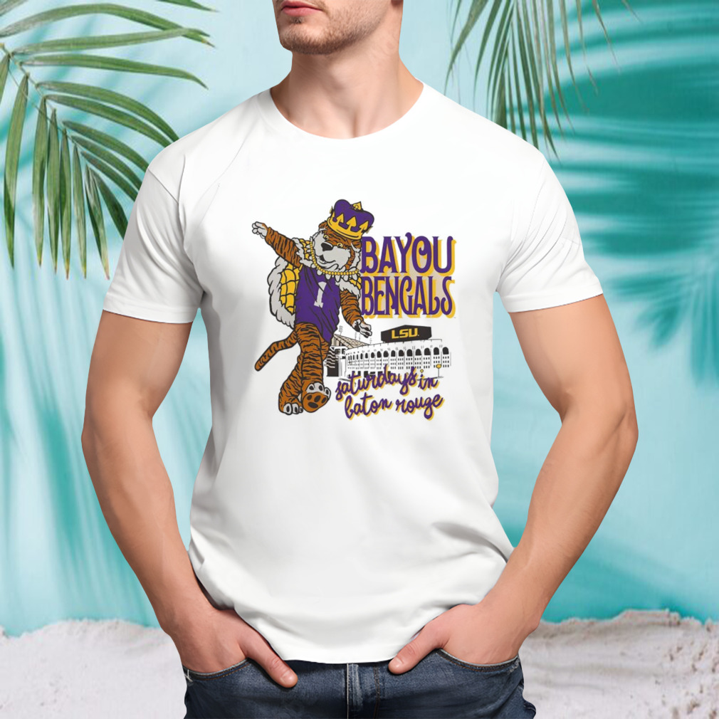LSU Tigers Bayou Bengals saturday in baton rouge shirt