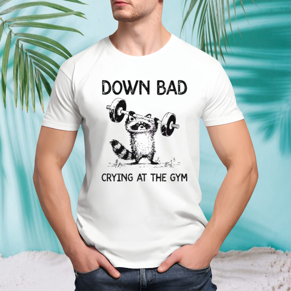 Racoon down bad crying at the gym classic shirt