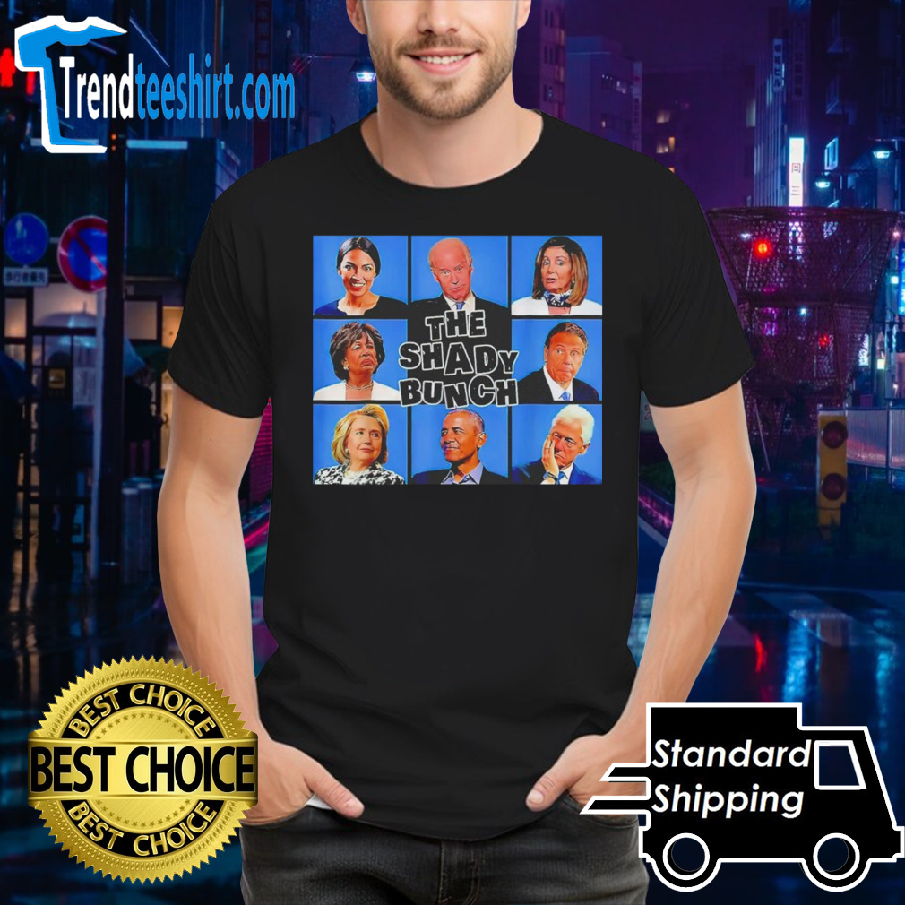 The Shady Bunch Funny Past Presidents Shirt