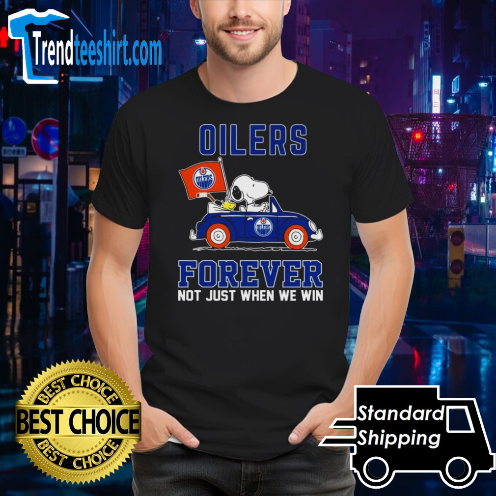 Edmonton Oilers X Peanuts Snoopy And Woodstock Driving Car Forever Not Just When We Win Shirt
