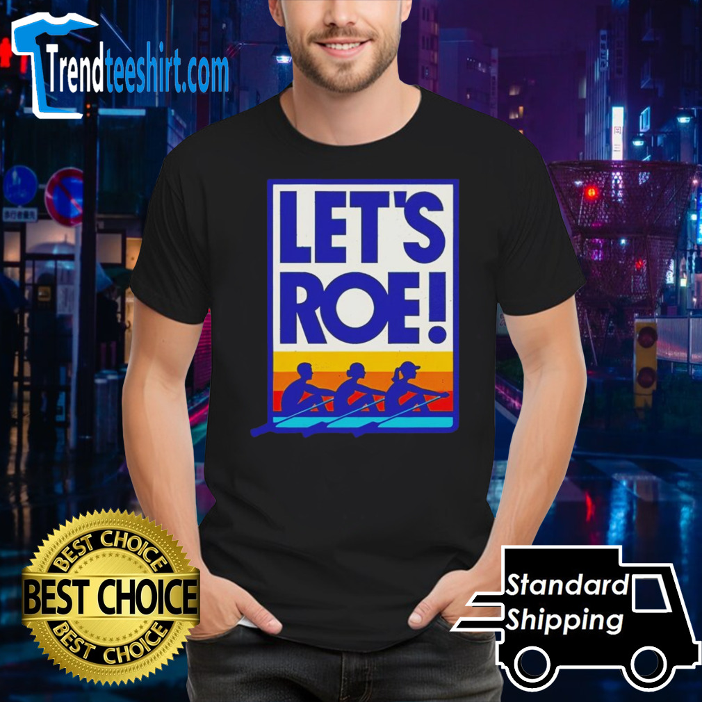 Let’s Roe Sunset Shirt