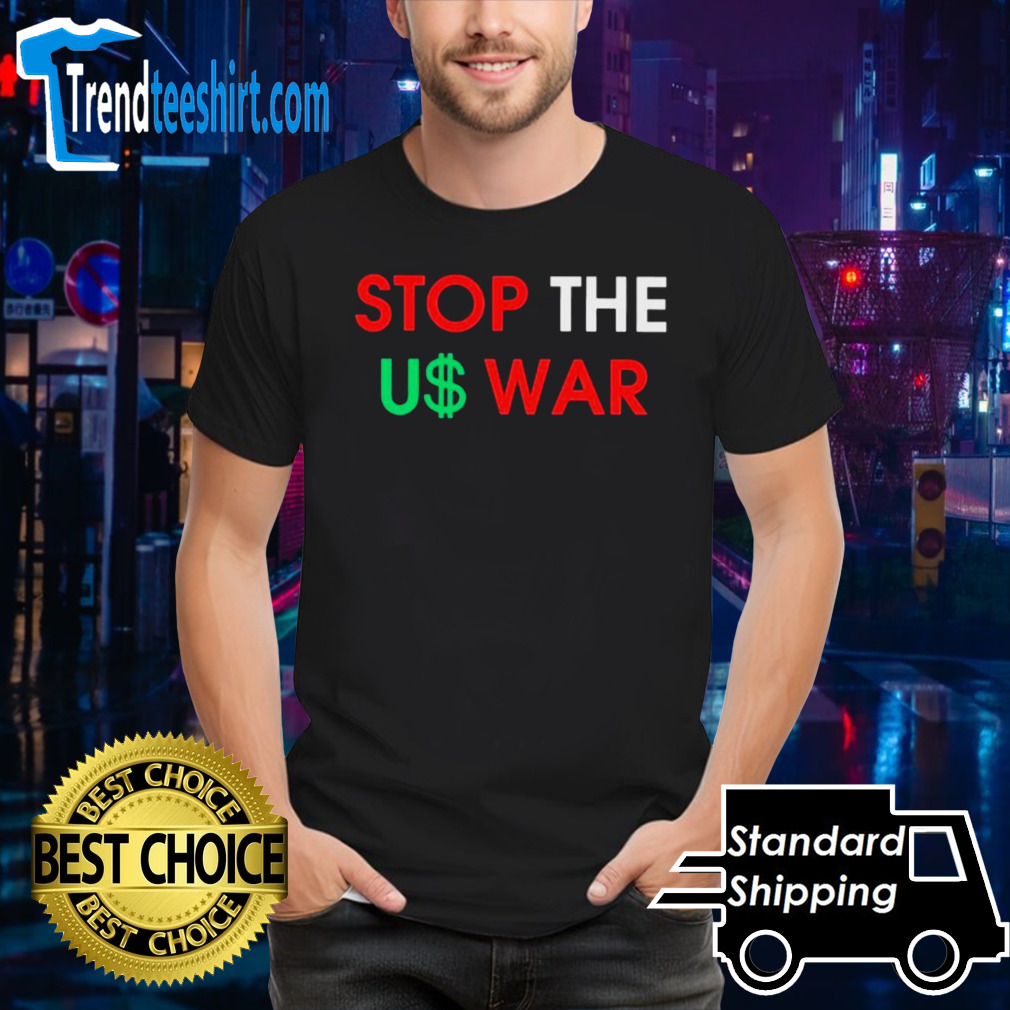 Palestine Stop the us war shirt