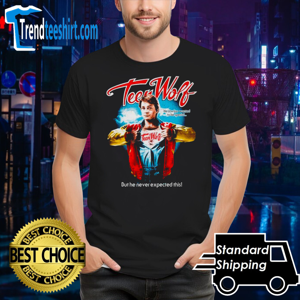 Teen wolf he always wanted to be special shirt