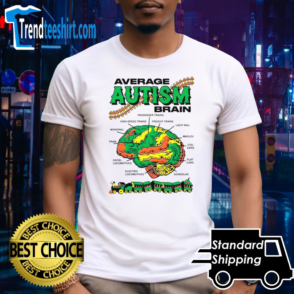 Average autism brain shirt