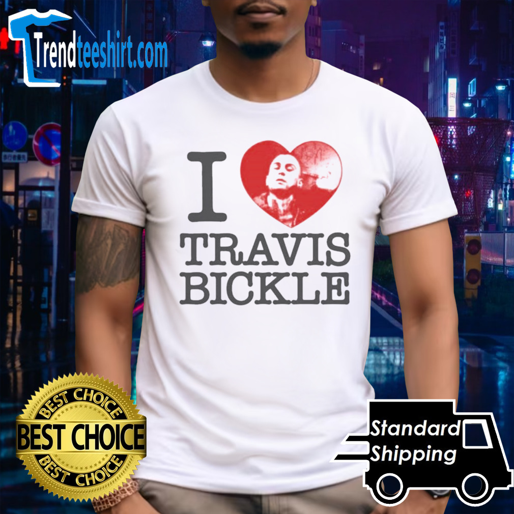 Love Travis Bickle T-shirt