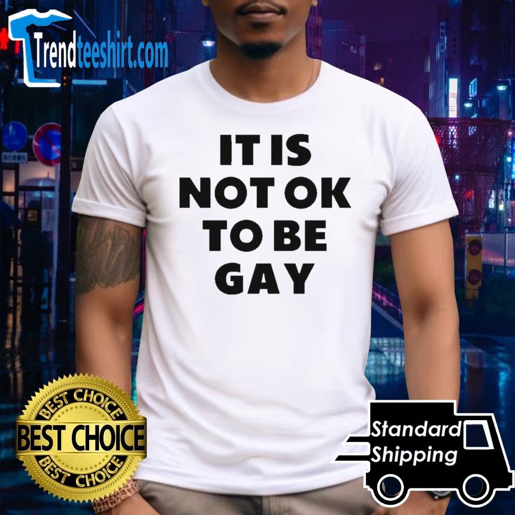 Daniel Charles Svoboda it is not ok to be gay shirt