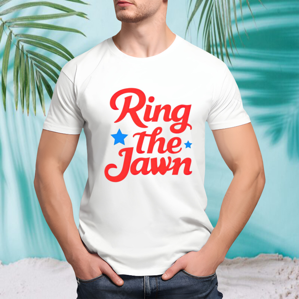 Philadelphia Phillies ring the jawn stars shirt
