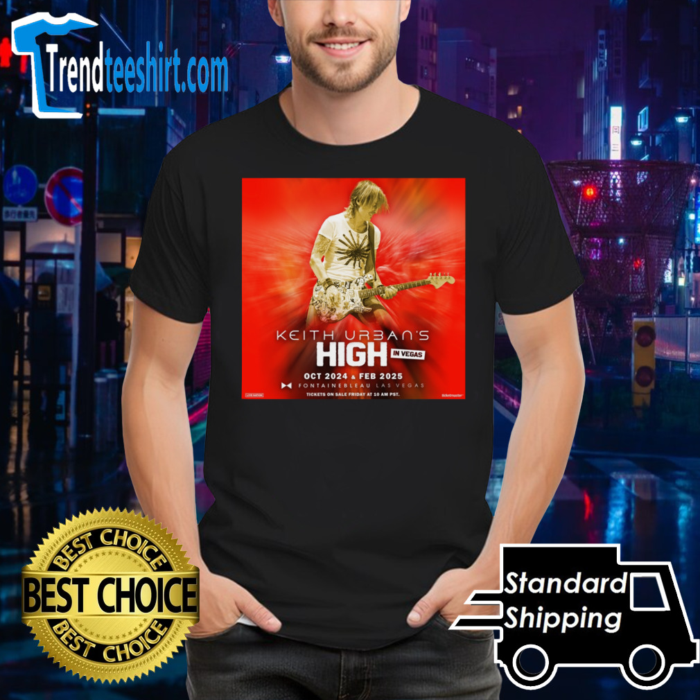 Keith Urban’s High in Vegas – Las Vegas, NV 2024 poster shirt