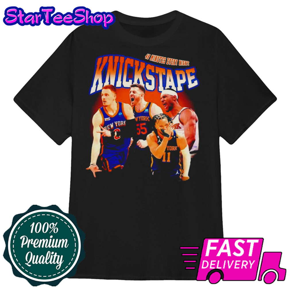 New York Knicks 48 minutes every night Knickstape shirt