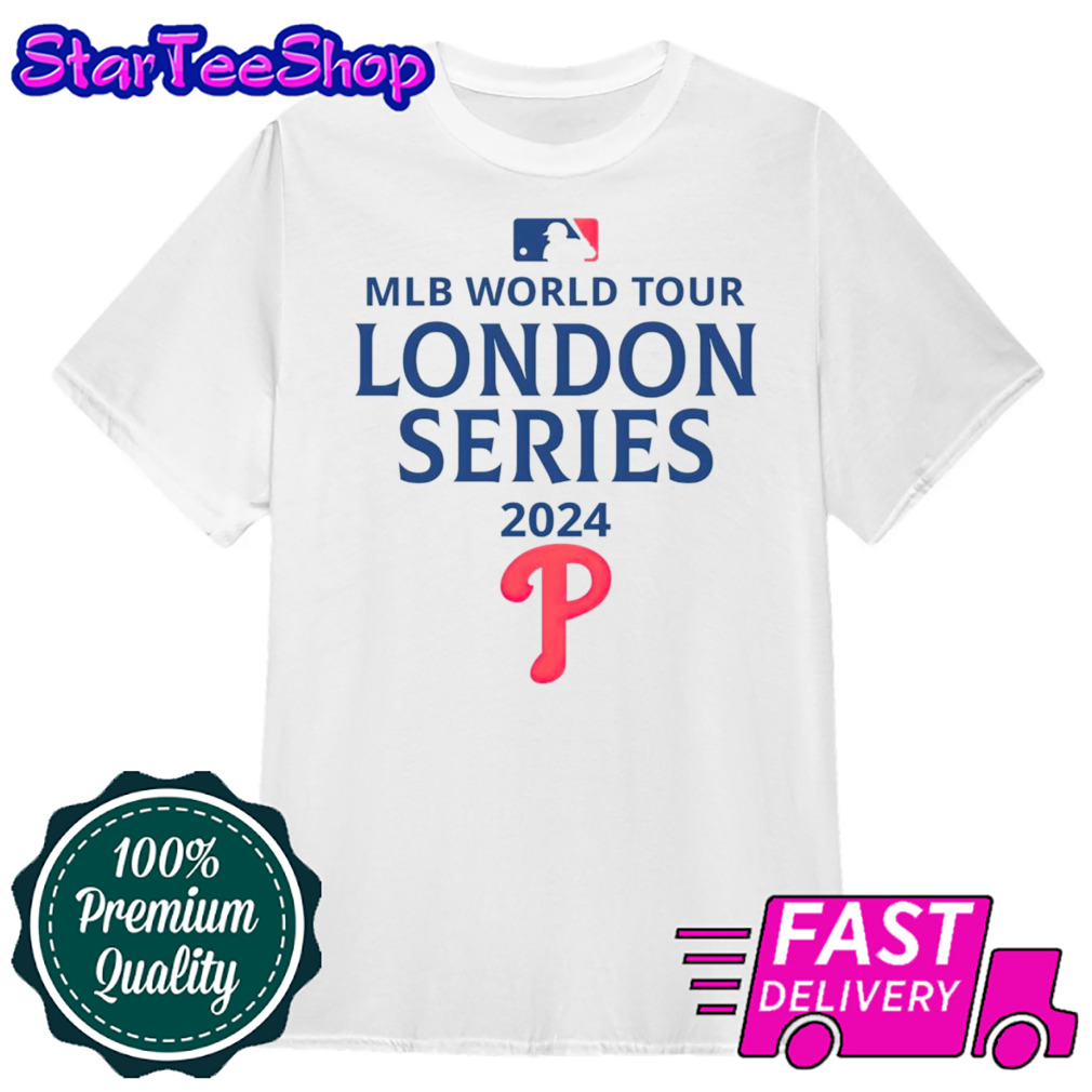 Philadelphia Phillies MLB London Series 2024 shirt