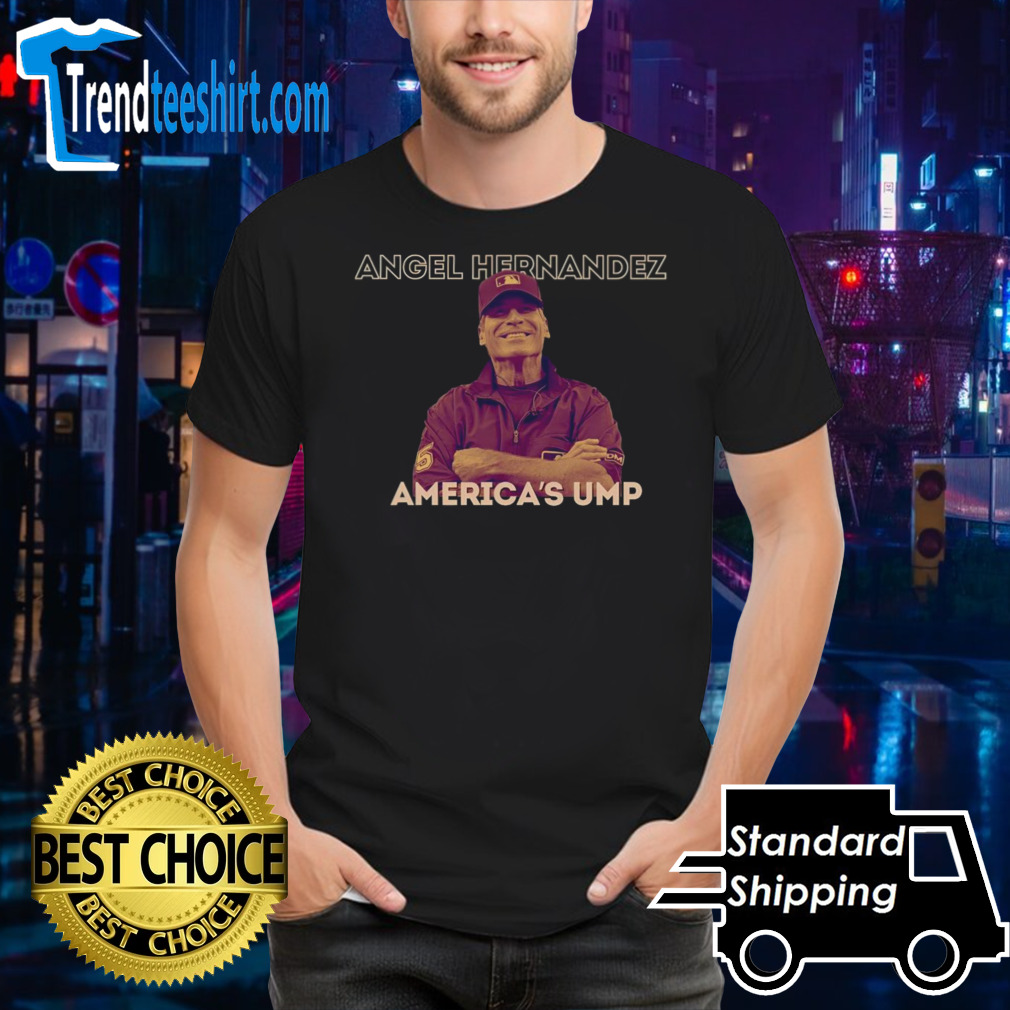 Angel Hernandez America’s ump shirt