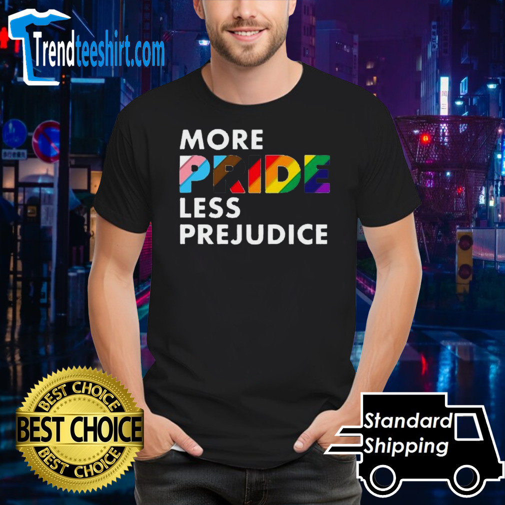 More Pride Less Prejudice 2024 T-shirt